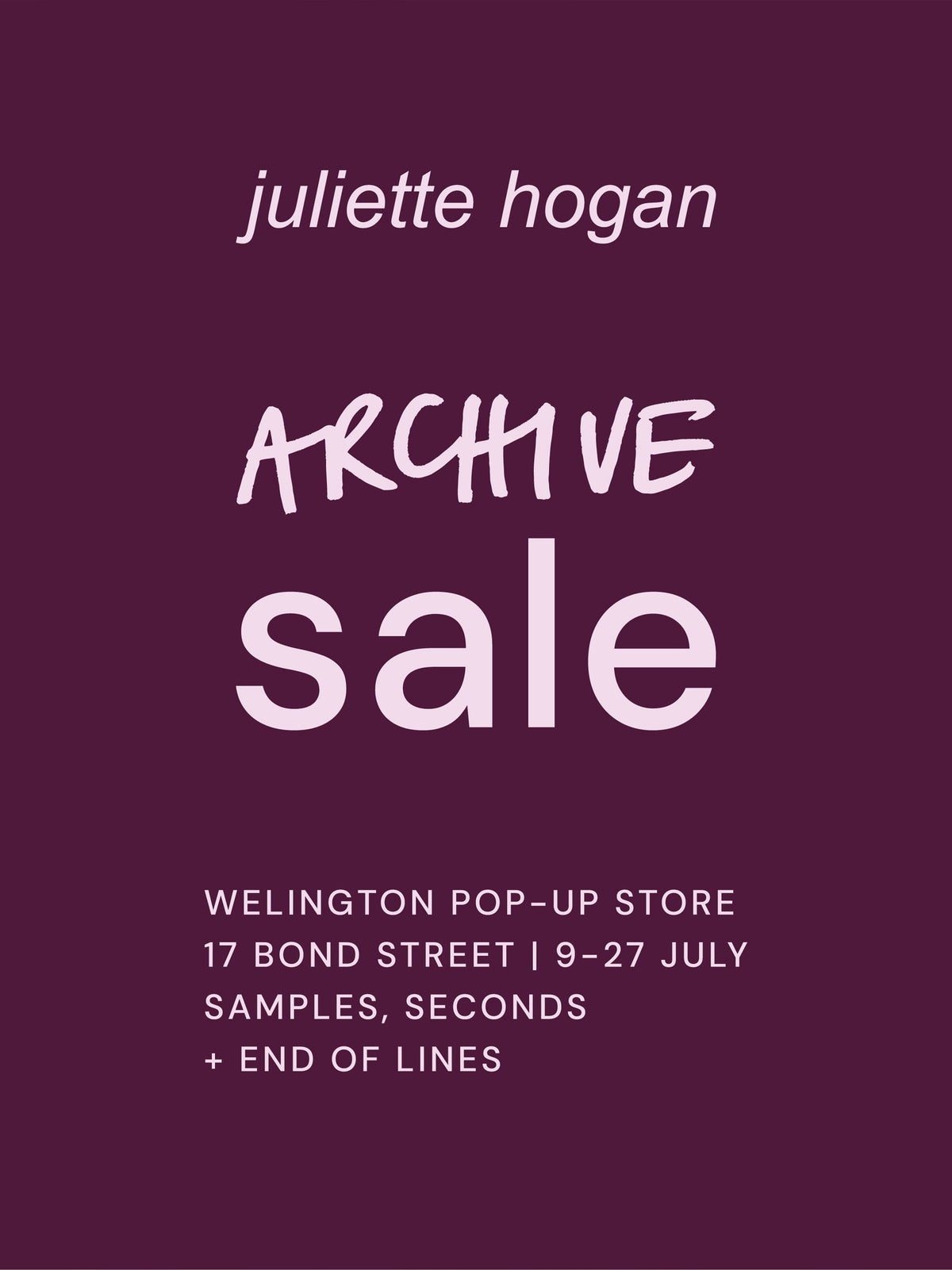 Juliette Hogan Wellington Pop-Up - Coming Soon